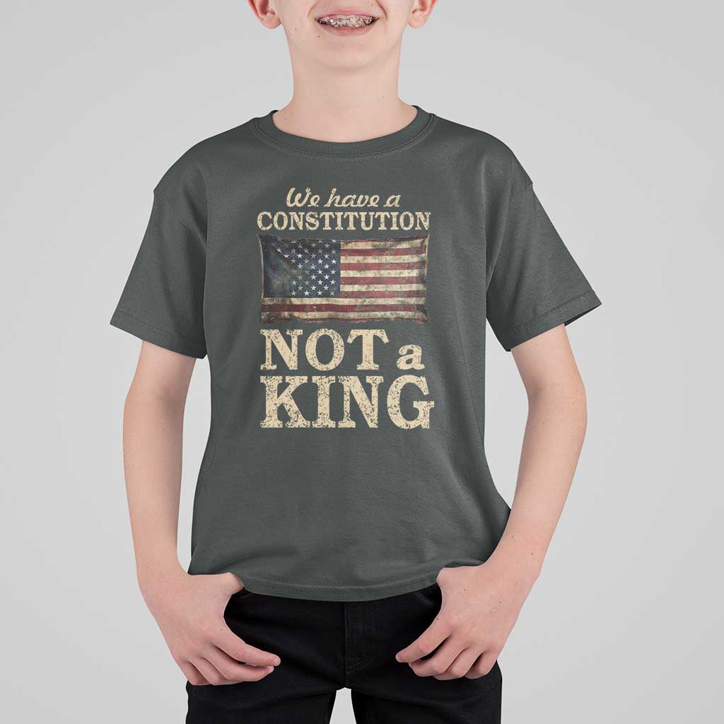 We Have A Constitution Not A King T Shirt For Kid Retro Social Justice American Flag - Wonder Print Shop