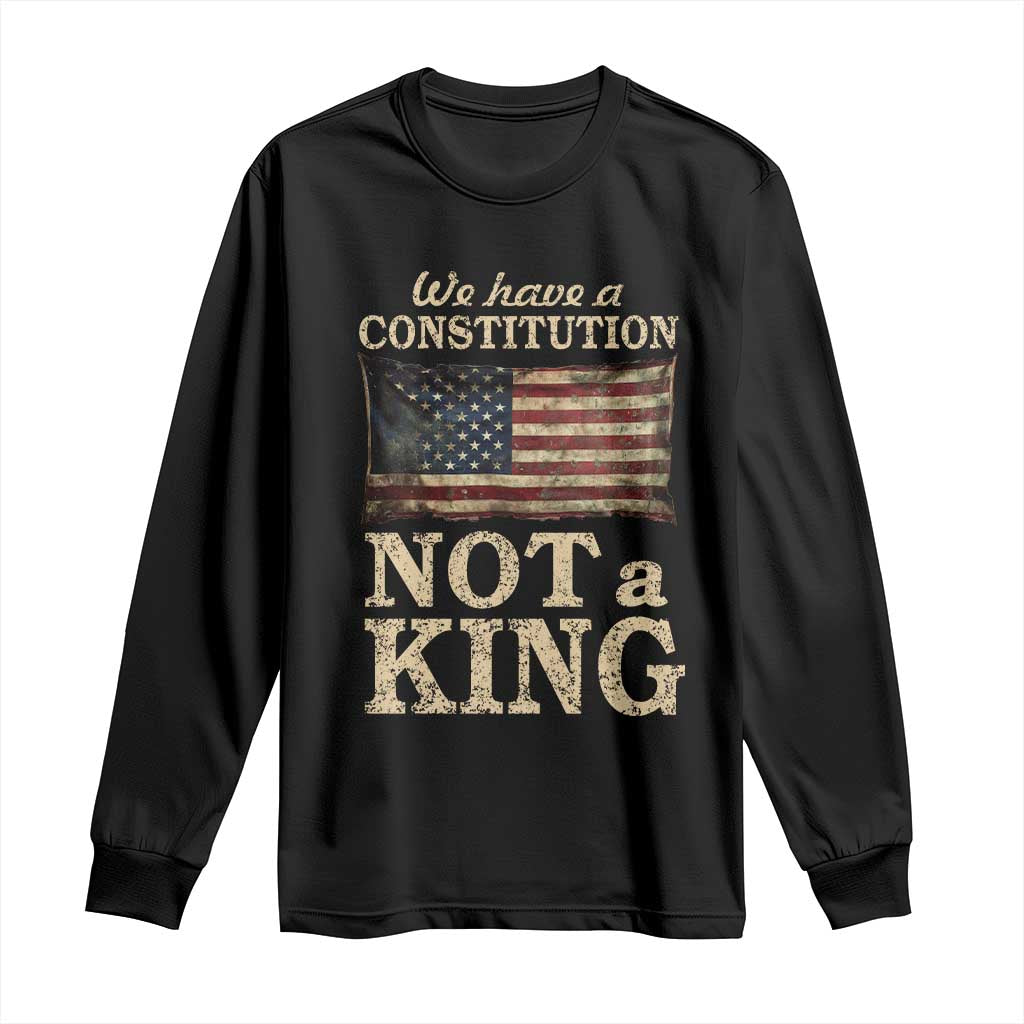We Have A Constitution Not A King Long Sleeve Shirt Retro Social Justice American Flag - Wonder Print Shop