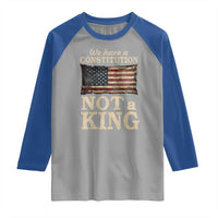 We Have A Constitution Not A King Raglan Shirt Retro Social Justice American Flag - Wonder Print Shop