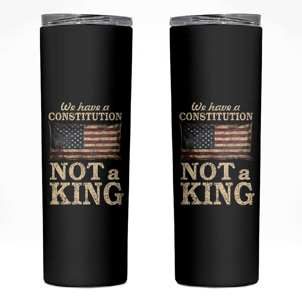 We Have A Constitution Not A King Skinny Tumbler Retro Social Justice American Flag - Wonder Print Shop