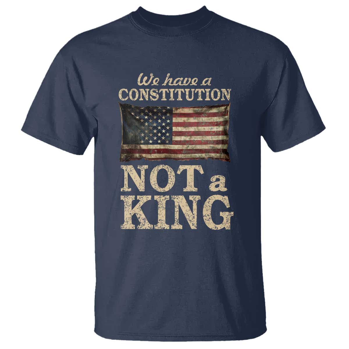We Have A Constitution Not A King T Shirt Retro Social Justice American Flag - Wonder Print Shop