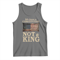 We Have A Constitution Not A King Tank Top Retro Social Justice American Flag - Wonder Print Shop
