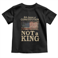 We Have A Constitution Not A King Toddler T Shirt Retro Social Justice American Flag - Wonder Print Shop