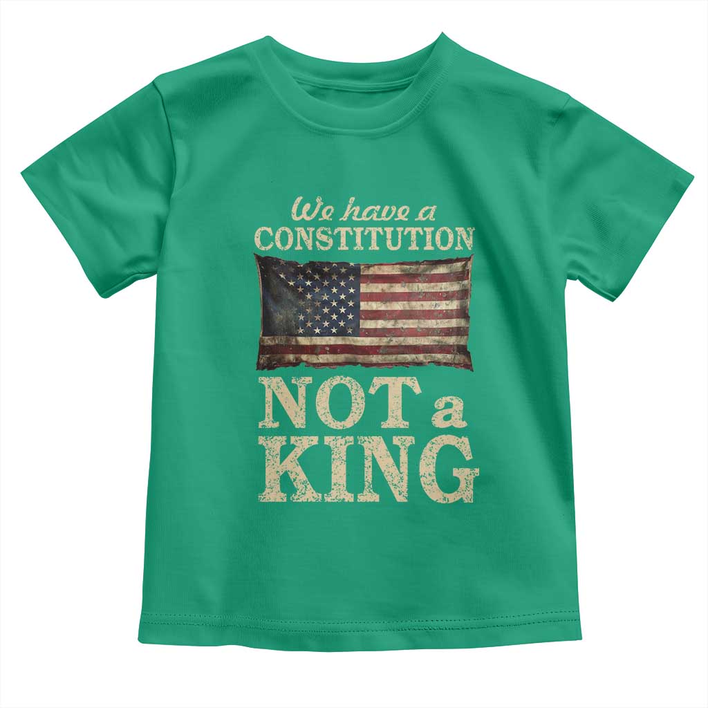 We Have A Constitution Not A King Toddler T Shirt Retro Social Justice American Flag - Wonder Print Shop