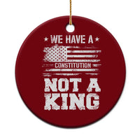 No Kings in America Ceramic Ornament We Have A Constitution Not A King Resist US Flag - Wonder Print Shop
