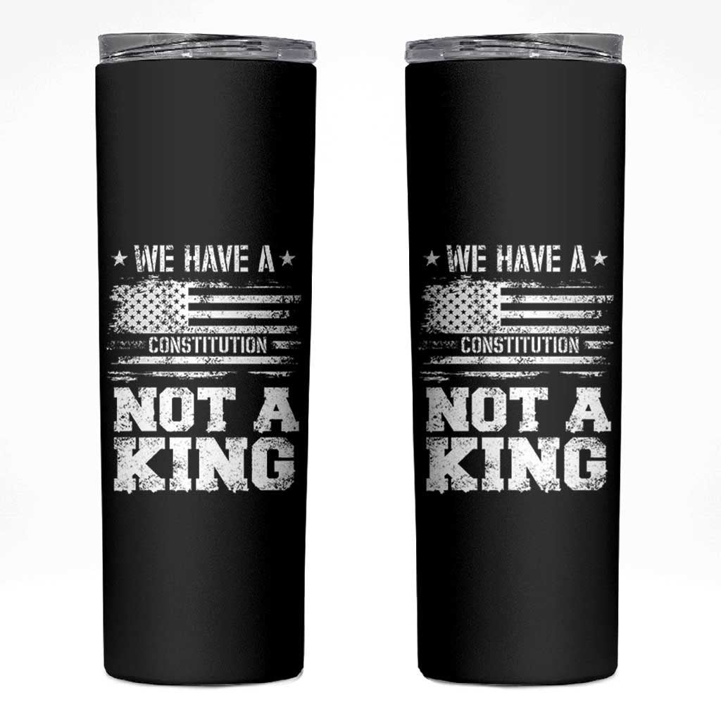 No Kings in America Skinny Tumbler We Have A Constitution Not A King Resist US Flag - Wonder Print Shop