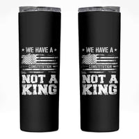 No Kings in America Skinny Tumbler We Have A Constitution Not A King Resist US Flag - Wonder Print Shop