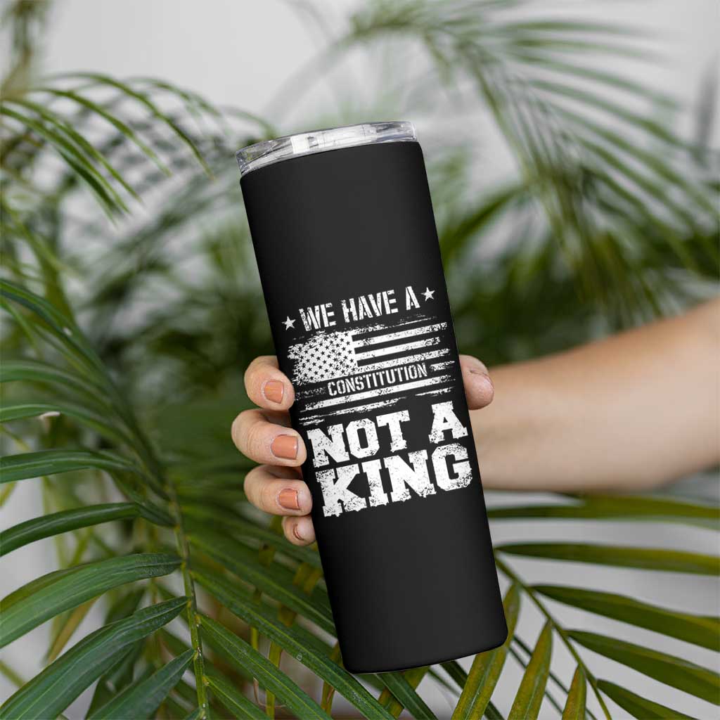 No Kings in America Skinny Tumbler We Have A Constitution Not A King Resist US Flag - Wonder Print Shop