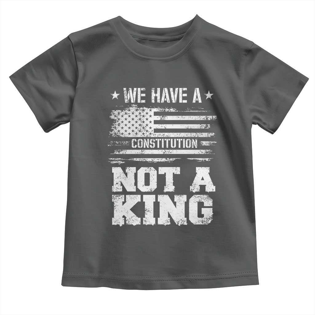 No Kings in America Toddler T Shirt We Have A Constitution Not A King Resist US Flag - Wonder Print Shop