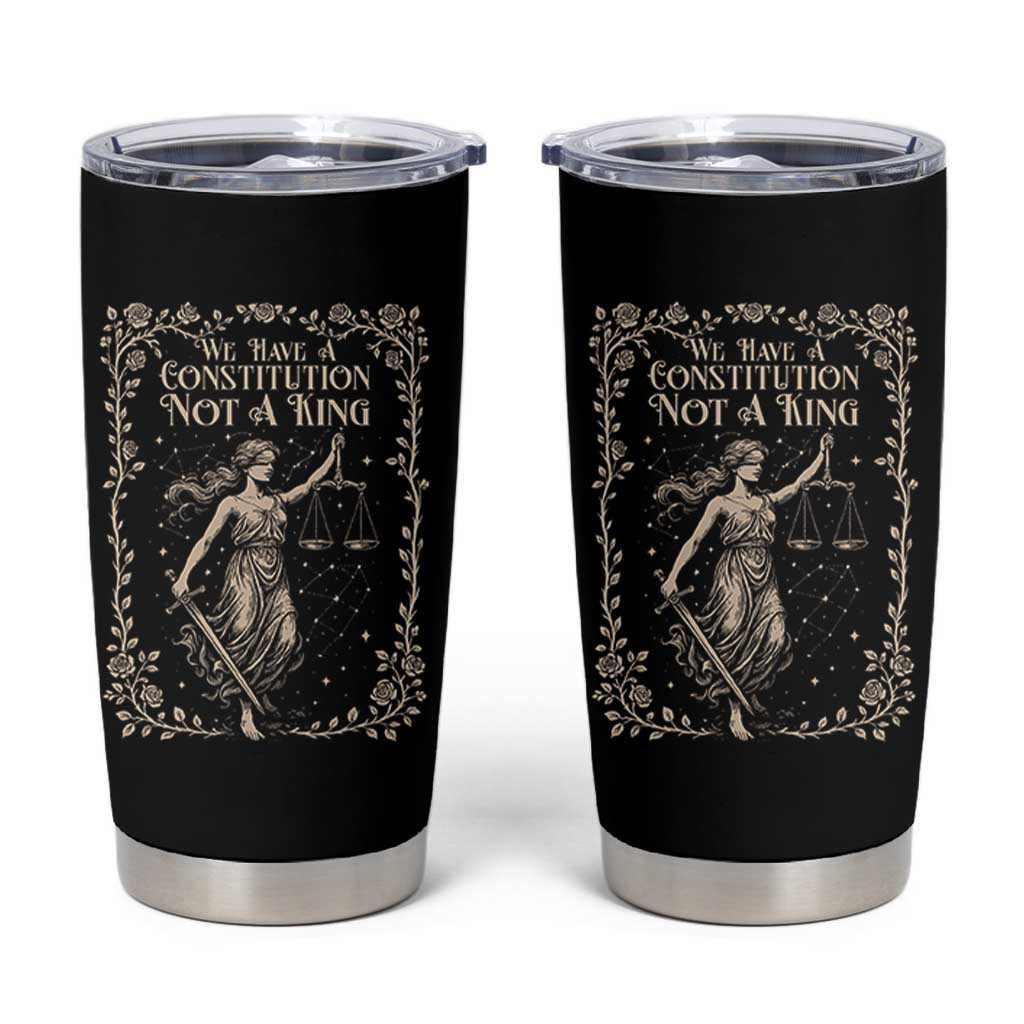 No Kings in America Tumbler Cup We Have A Constitution Not A King Resist - Wonder Print Shop