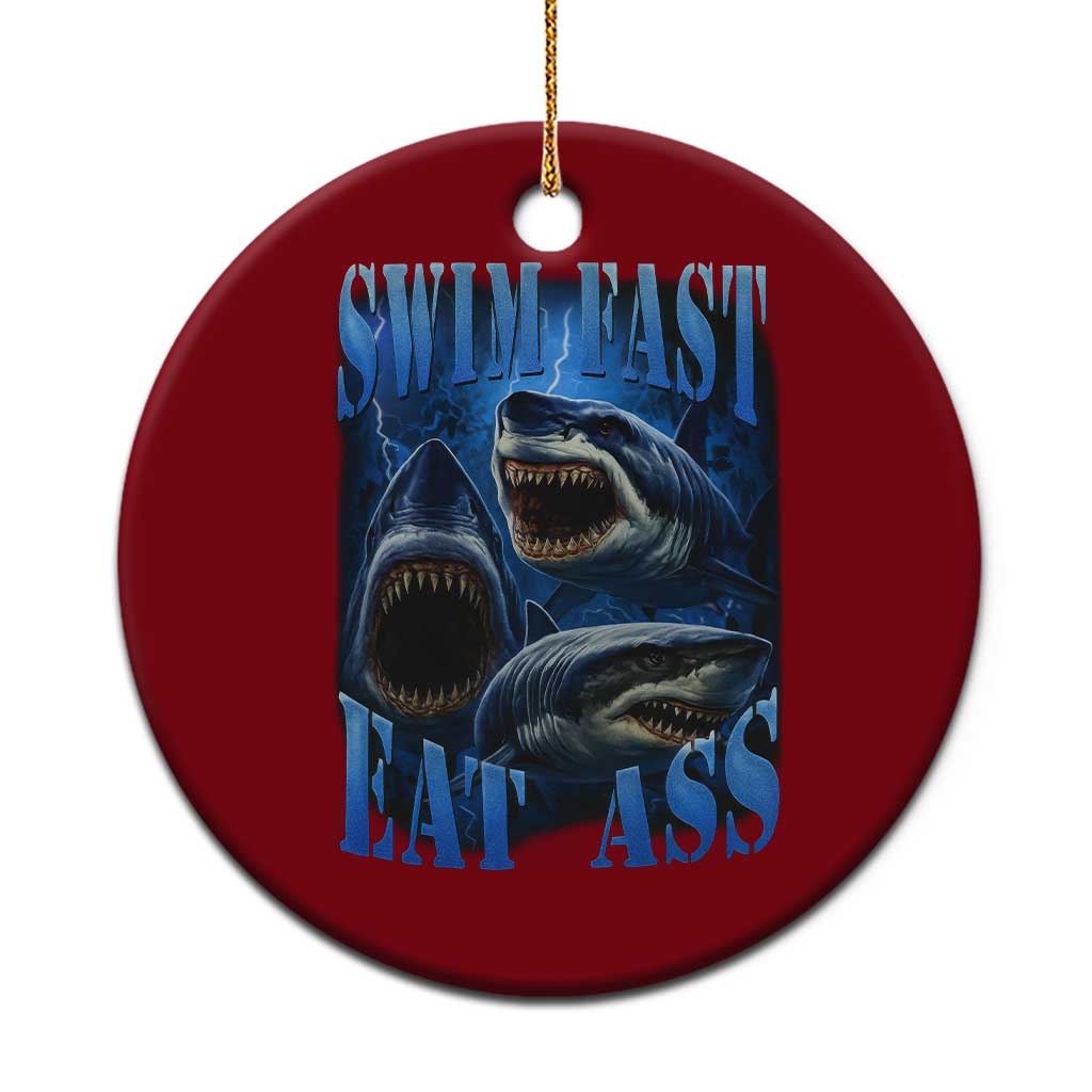 Retro Sharks Ceramic Ornament Swim Fast Eat Ass Vintage 90s Bootleg Graphic - Wonder Print Shop