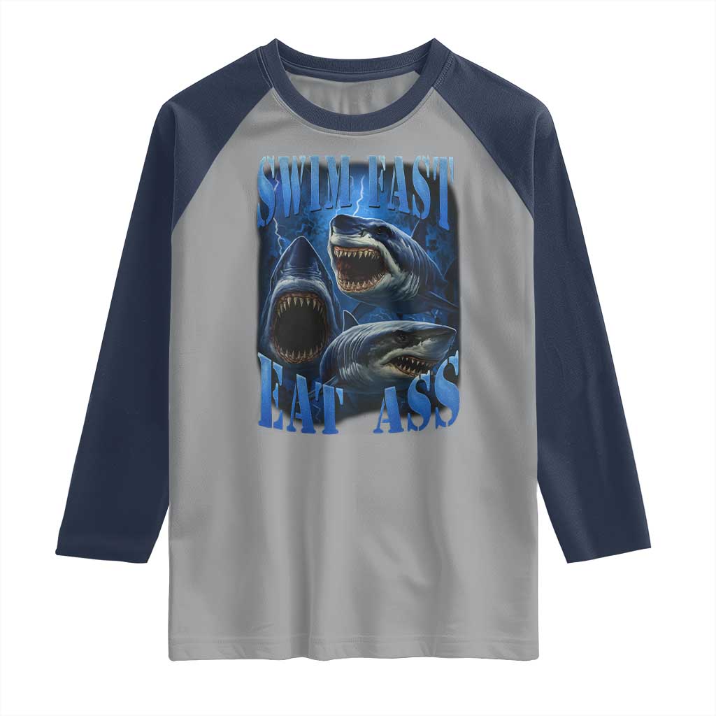 Retro Sharks Raglan Shirt Swim Fast Eat Ass Vintage 90s Bootleg Graphic - Wonder Print Shop