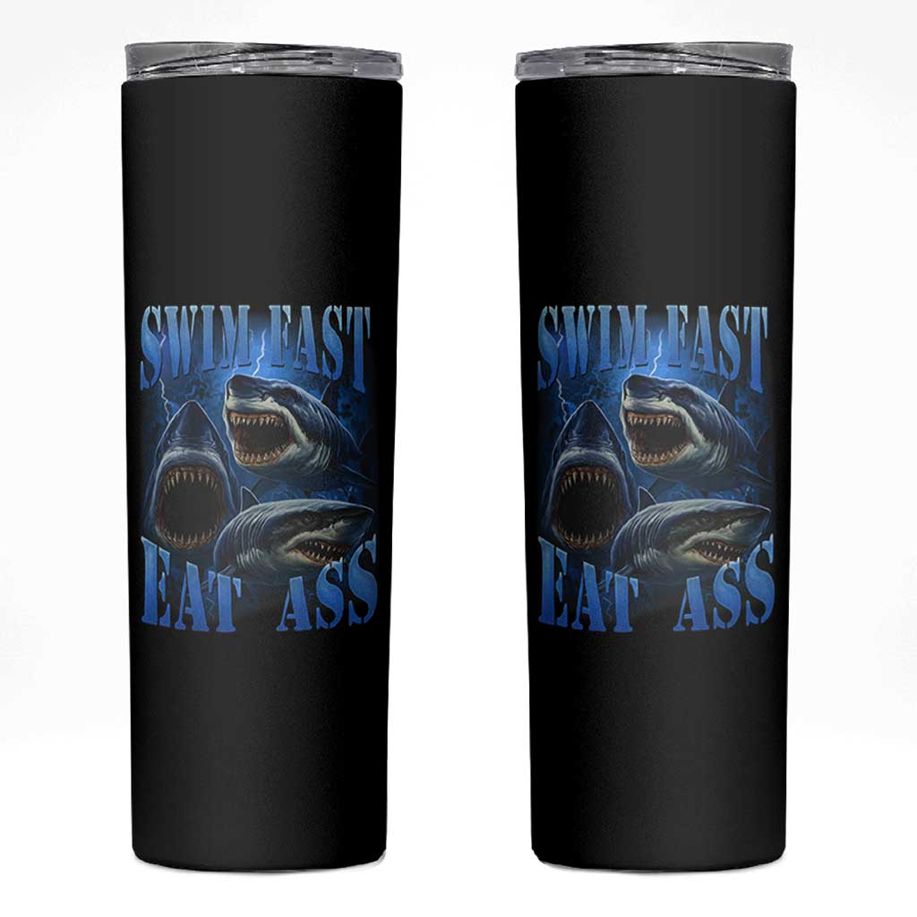 Retro Sharks Skinny Tumbler Swim Fast Eat Ass Vintage 90s Bootleg Graphic - Wonder Print Shop