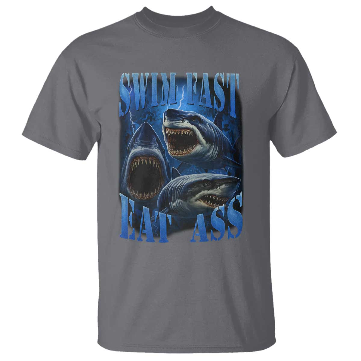 Retro Sharks T Shirt Swim Fast Eat Ass Vintage 90s Bootleg Graphic - Wonder Print Shop