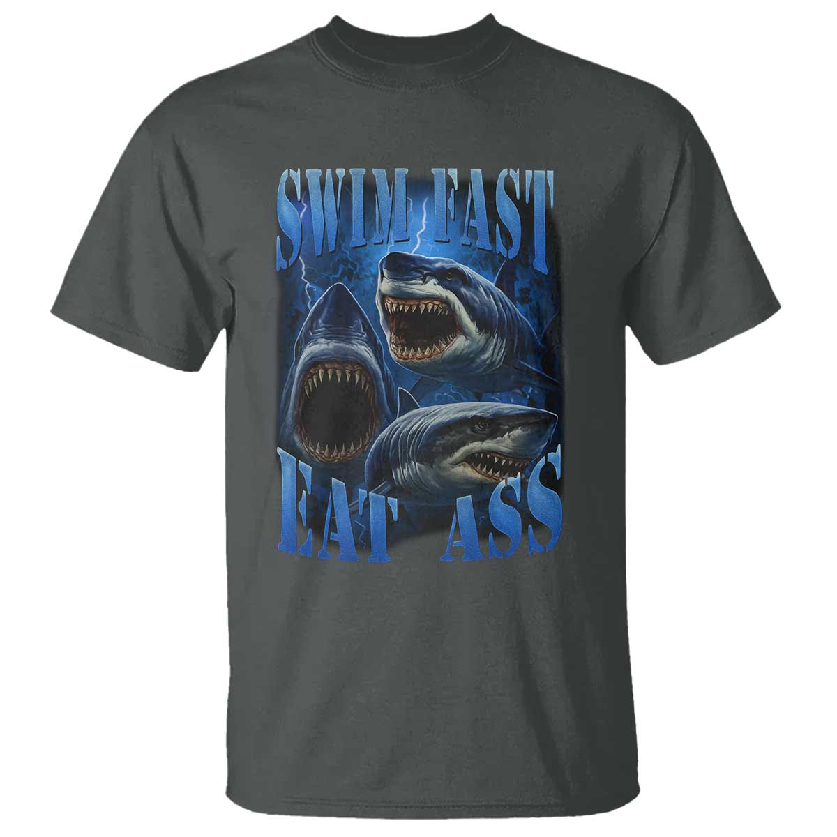 Retro Sharks T Shirt Swim Fast Eat Ass Vintage 90s Bootleg Graphic - Wonder Print Shop