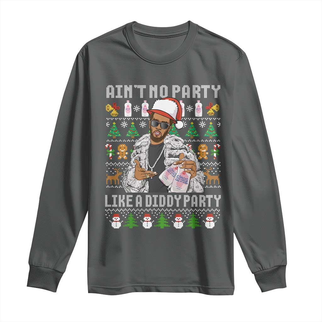Funny Christmas Diddy Long Sleeve Shirt Aint No Party Like A Diddy Party Baby Oil Ugly Xmas - Wonder Print Shop
