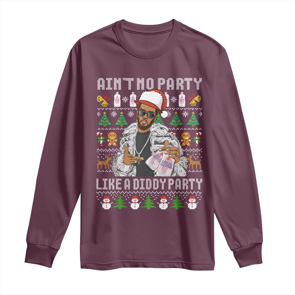 Funny Christmas Diddy Long Sleeve Shirt Aint No Party Like A Diddy Party Baby Oil Ugly Xmas - Wonder Print Shop