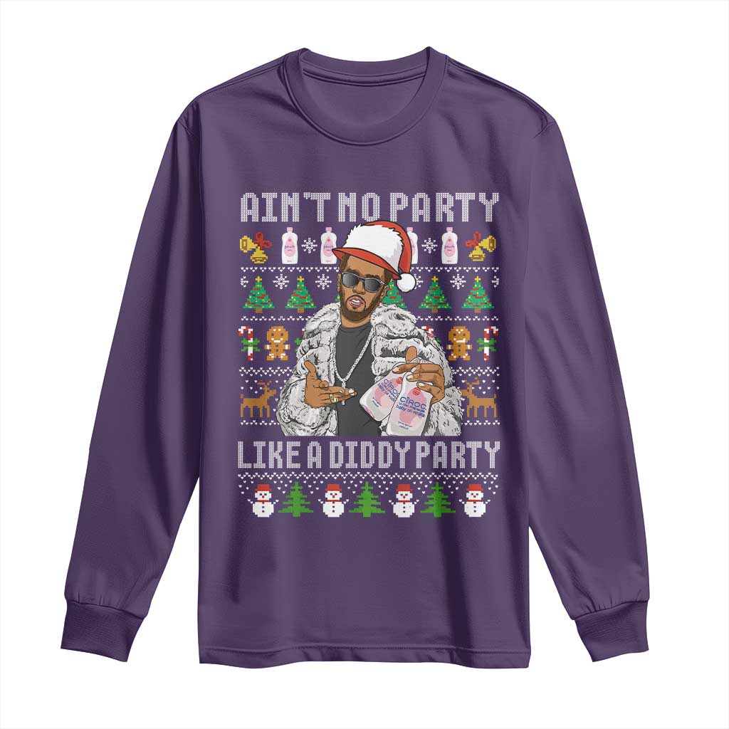 Funny Christmas Diddy Long Sleeve Shirt Aint No Party Like A Diddy Party Baby Oil Ugly Xmas - Wonder Print Shop