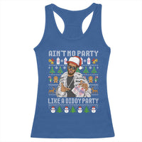 Funny Christmas Diddy Racerback Tank Top Aint No Party Like A Diddy Party Baby Oil Ugly Xmas - Wonder Print Shop