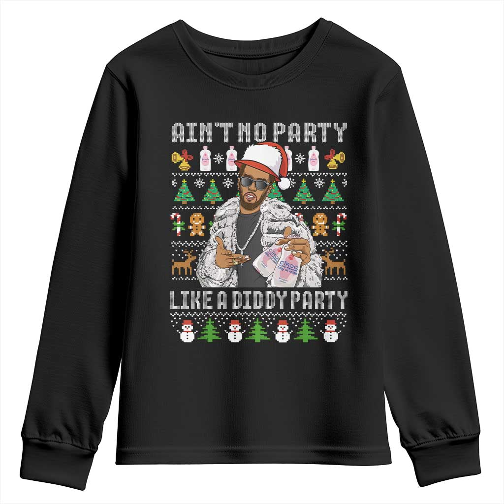Funny Christmas Diddy Youth Sweatshirt Aint No Party Like A Diddy Party Baby Oil Ugly Xmas - Wonder Print Shop