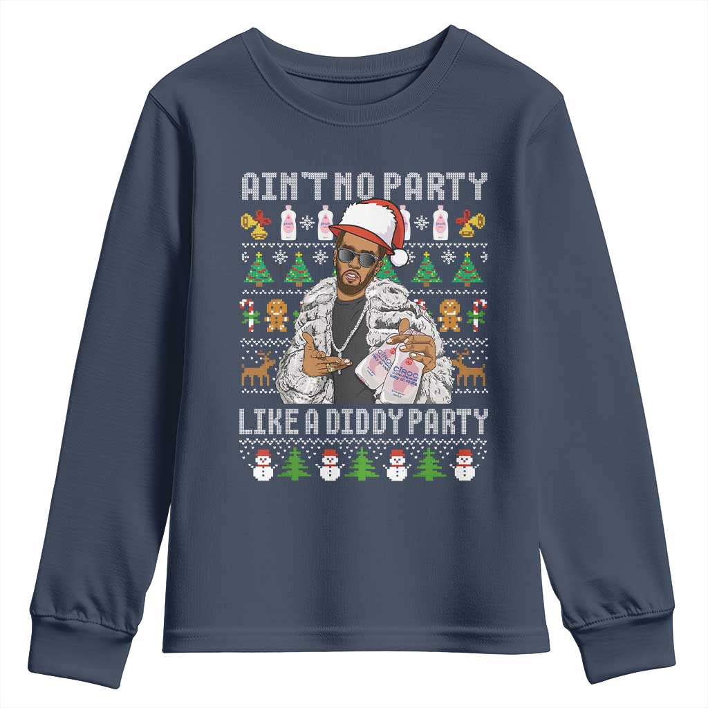 Funny Christmas Diddy Youth Sweatshirt Aint No Party Like A Diddy Party Baby Oil Ugly Xmas - Wonder Print Shop