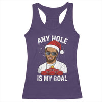 Funny Christmas Diddy Racerback Tank Top Any Hole is My Goal - Wonder Print Shop