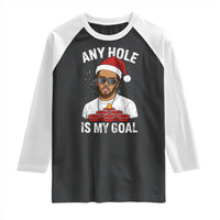 Funny Christmas Diddy Raglan Shirt Any Hole is My Goal - Wonder Print Shop