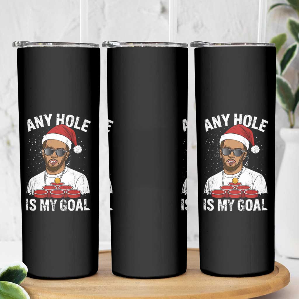 Funny Christmas Diddy Skinny Tumbler Any Hole is My Goal - Wonder Print Shop