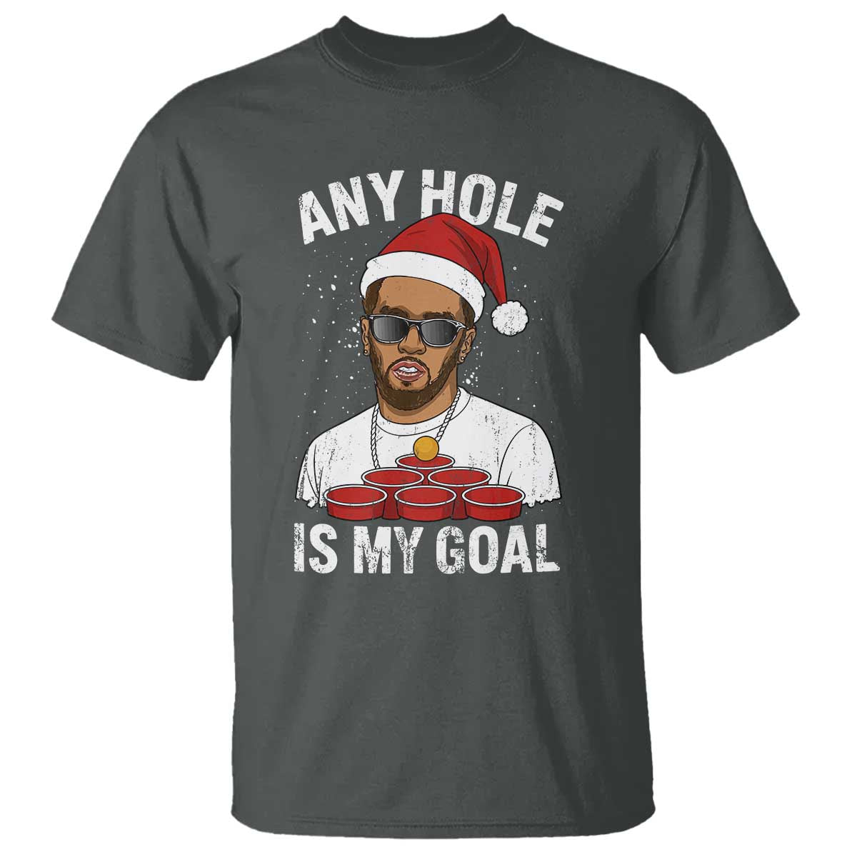 Funny Christmas Diddy T Shirt Any Hole is My Goal - Wonder Print Shop