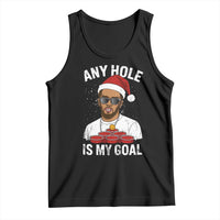 Funny Christmas Diddy Tank Top Any Hole is My Goal - Wonder Print Shop