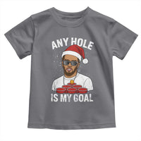 Funny Christmas Diddy Toddler T Shirt Any Hole is My Goal - Wonder Print Shop