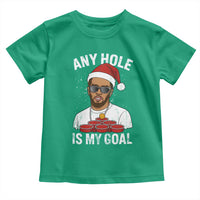 Funny Christmas Diddy Toddler T Shirt Any Hole is My Goal - Wonder Print Shop