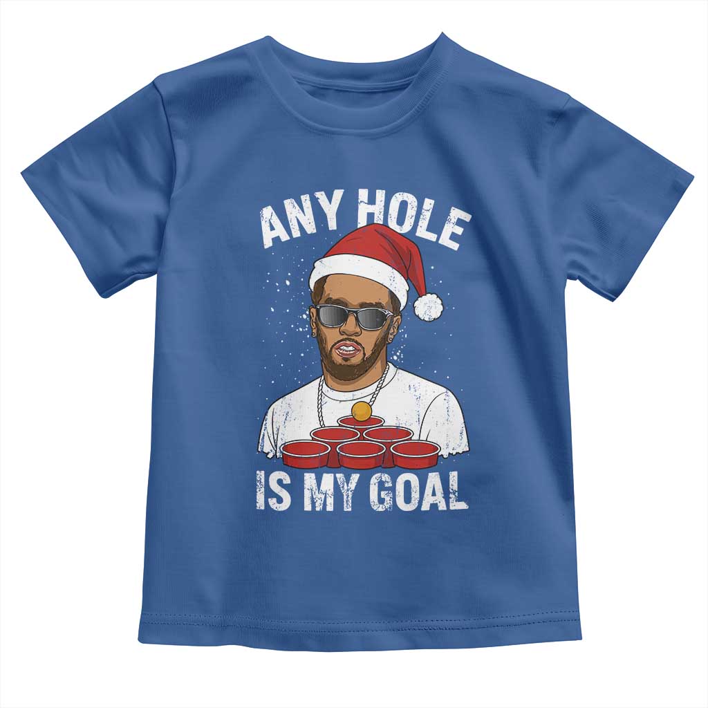 Funny Christmas Diddy Toddler T Shirt Any Hole is My Goal - Wonder Print Shop