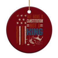 No Kings Protest Ceramic Ornament We Have A Constitution Not A King American Flag - Wonder Print Shop
