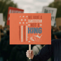 No Kings Protest Protest Sign We Have A Constitution Not A King American Flag - Wonder Print Shop