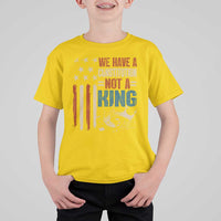 No Kings Protest T Shirt For Kid We Have A Constitution Not A King American Flag - Wonder Print Shop