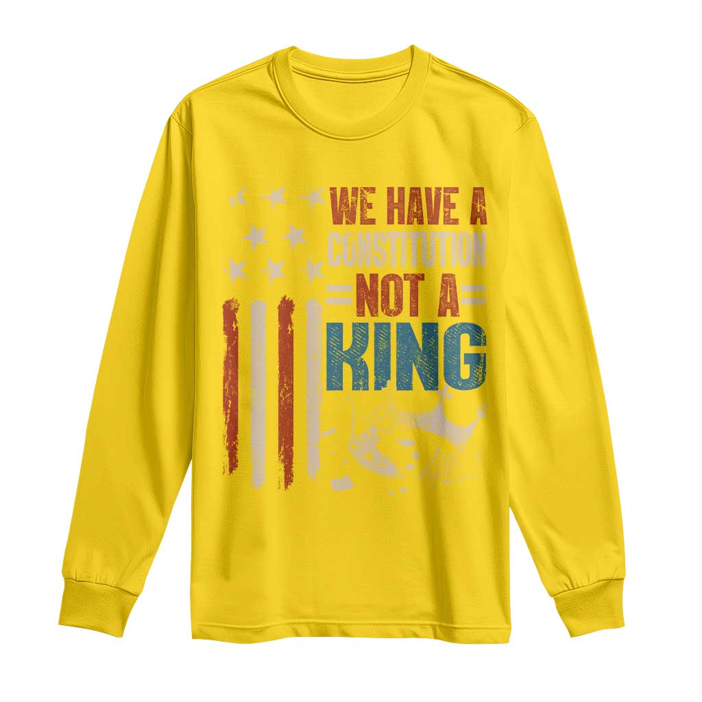 No Kings Protest Long Sleeve Shirt We Have A Constitution Not A King American Flag - Wonder Print Shop