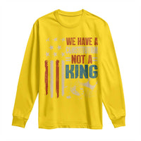 No Kings Protest Long Sleeve Shirt We Have A Constitution Not A King American Flag - Wonder Print Shop