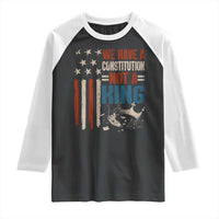 No Kings Protest Raglan Shirt We Have A Constitution Not A King American Flag - Wonder Print Shop