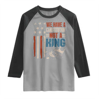 No Kings Protest Raglan Shirt We Have A Constitution Not A King American Flag - Wonder Print Shop