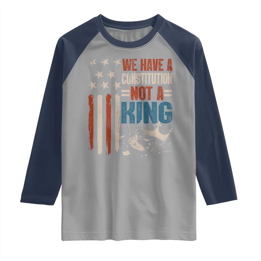 No Kings Protest Raglan Shirt We Have A Constitution Not A King American Flag - Wonder Print Shop