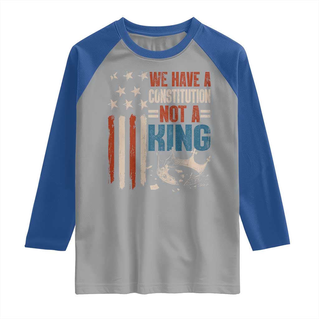 No Kings Protest Raglan Shirt We Have A Constitution Not A King American Flag - Wonder Print Shop