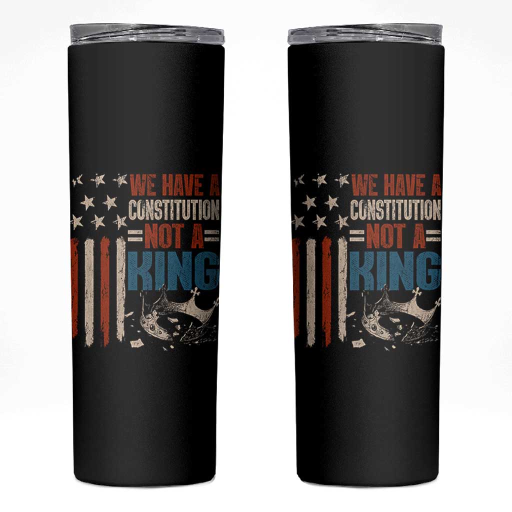 No Kings Protest Skinny Tumbler We Have A Constitution Not A King American Flag - Wonder Print Shop