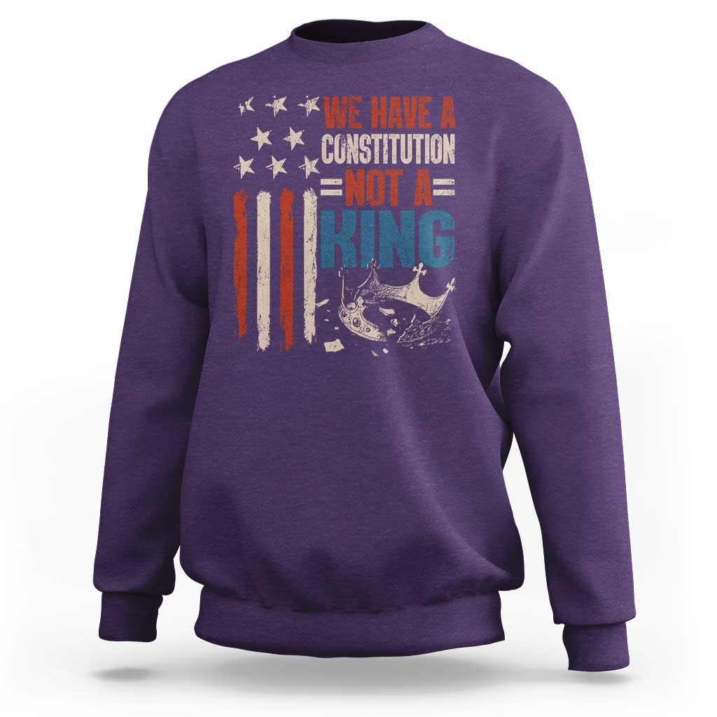 No Kings Protest Sweatshirt We Have A Constitution Not A King American Flag - Wonder Print Shop