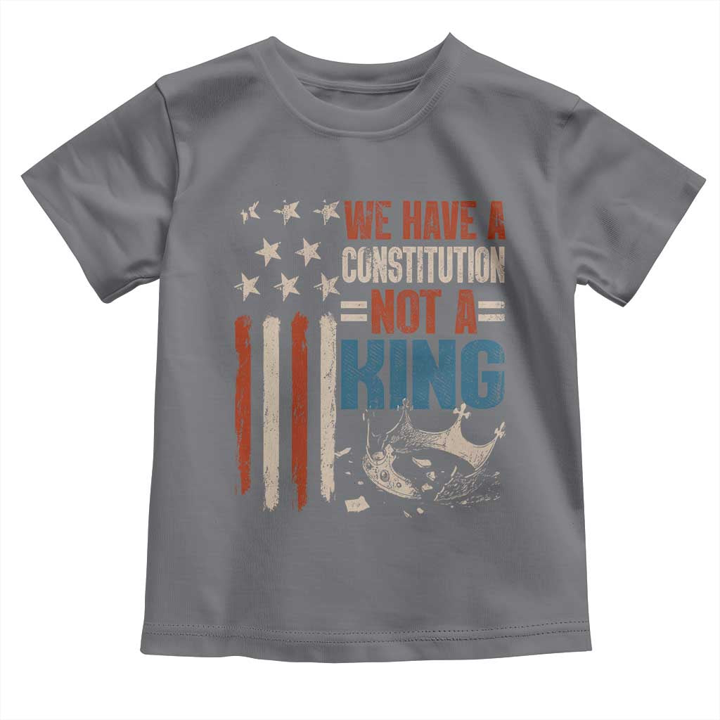 No Kings Protest Toddler T Shirt We Have A Constitution Not A King American Flag - Wonder Print Shop