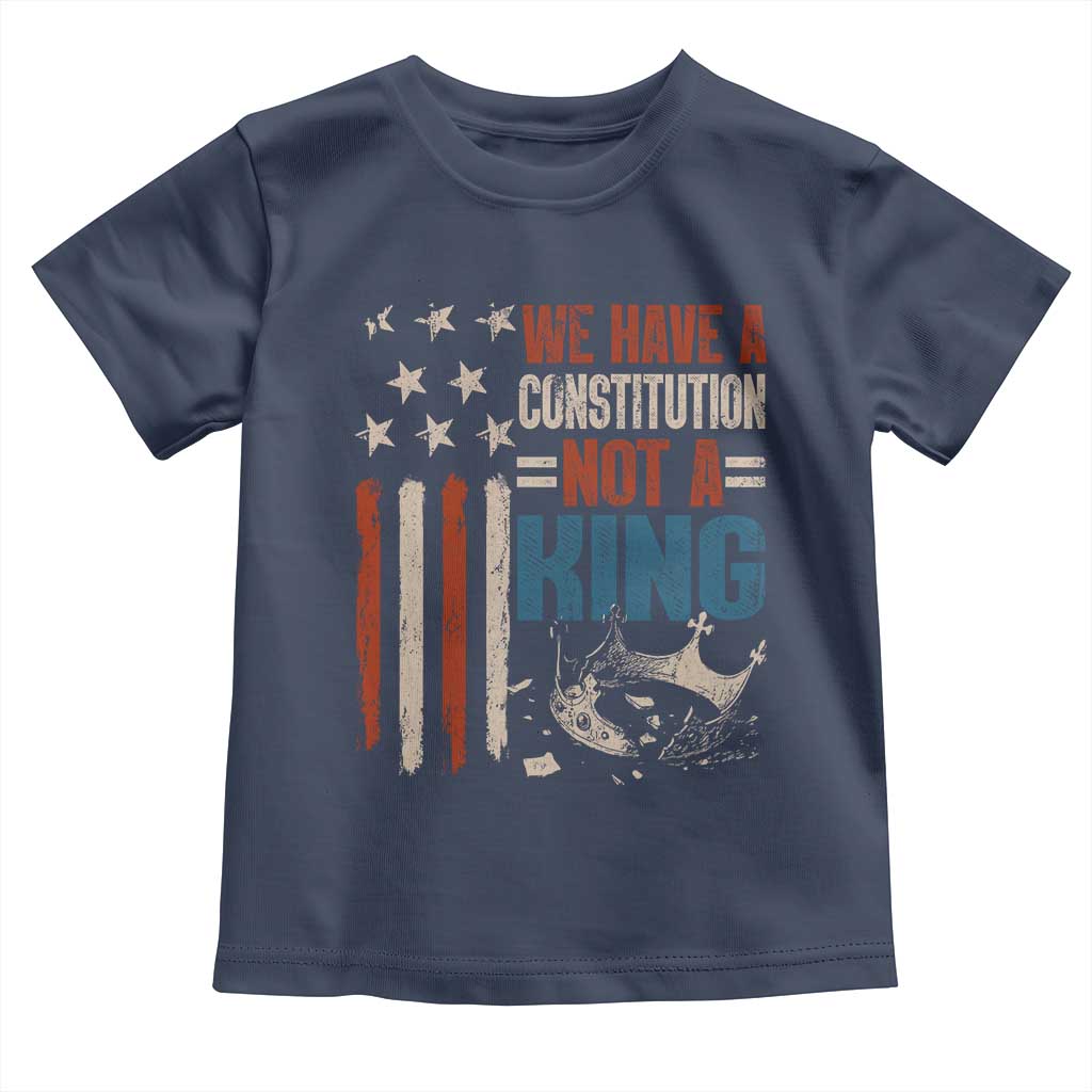 No Kings Protest Toddler T Shirt We Have A Constitution Not A King American Flag - Wonder Print Shop