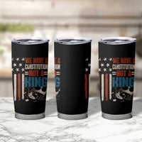 No Kings Protest Tumbler Cup We Have A Constitution Not A King American Flag - Wonder Print Shop