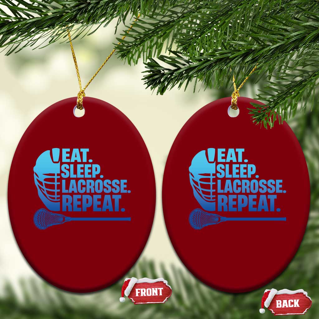 Eat Sleep Lacrosse Repeat Ceramic Ornament Funny Lax Lover Player - Wonder Print Shop