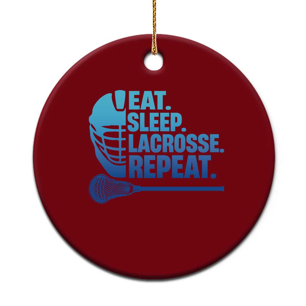 Eat Sleep Lacrosse Repeat Ceramic Ornament Funny Lax Lover Player - Wonder Print Shop