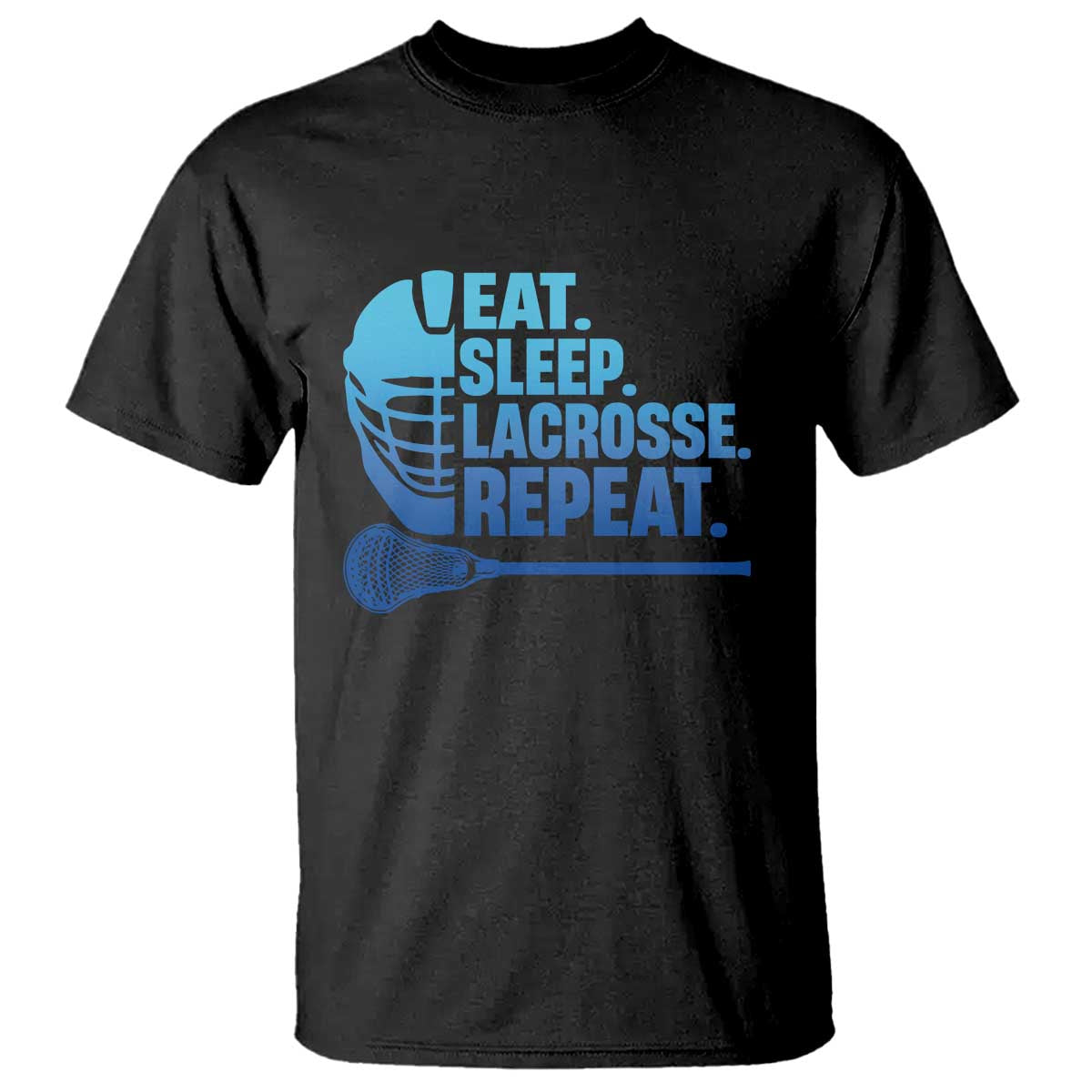 Eat Sleep Lacrosse Repeat T Shirt Funny Lax Lover Player - Wonder Print Shop